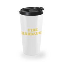 Fire Harbaugh Michigan Wolverine Travel Mug | Artistshot