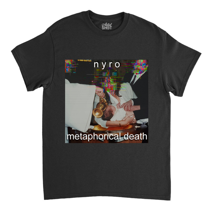 Nyro's Metaphorical Death Cover Classic T-shirt by RandiThien | Artistshot