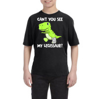 Can't You See My Legissaur Broken Leg T-rex Dinosaur Youth Tee | Artistshot