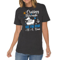 Cruising Through Life One Port At A Time Cruise Ship T Shirt Vintage T-shirt | Artistshot