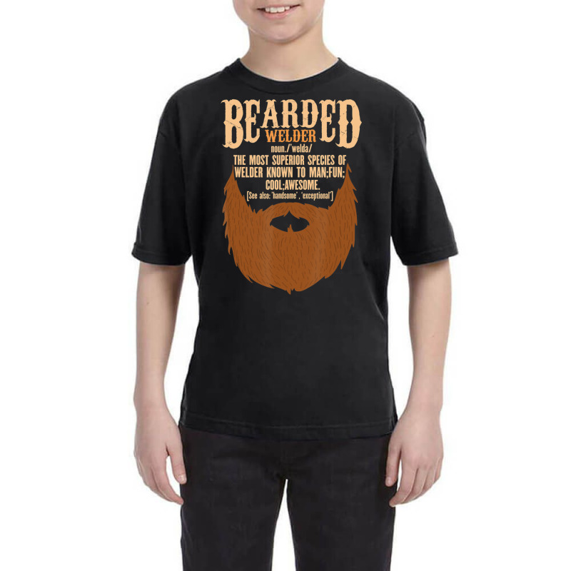 Bearded Welder Definition Dad Ironworker Ironsmith Joke Youth Tee by bummercaught | Artistshot