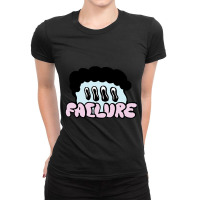 Failure Ladies Fitted T-shirt | Artistshot