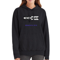 March For Our Lives Never Again Anti Gun Violence Control Terrorist Vintage Hoodie | Artistshot