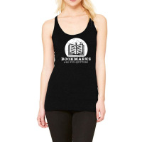 Bookmarks Are For Quitters Bookworm Book Lovers Reading Racerback Tank | Artistshot