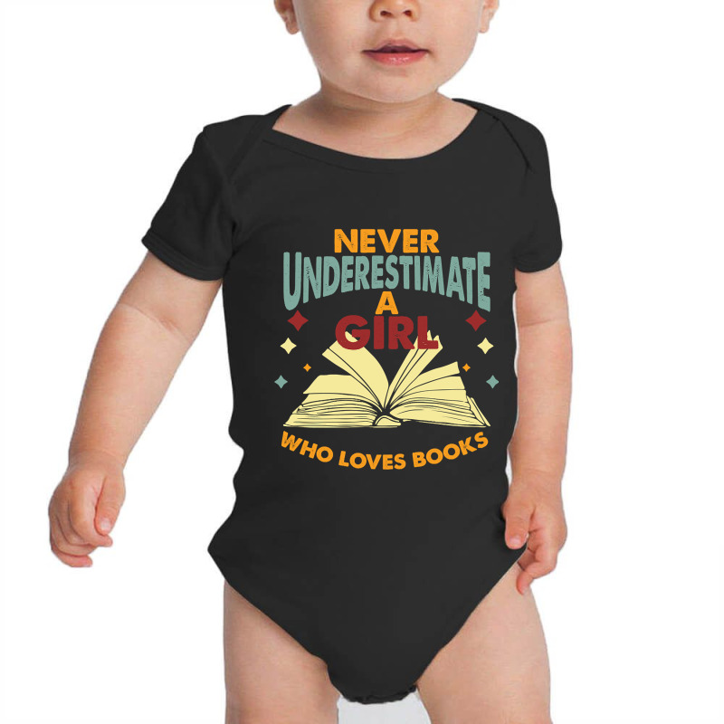 Never Underestimate A Girl Who Loves Books Baby Bodysuit by Box Bingham | Artistshot