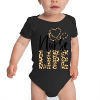 Cute Leopard Nurse Life For Nursing School Nurse Week 2022 Baby Bodysuit | Artistshot