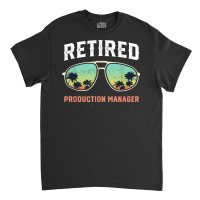 Funny Retired Production Manager Beach Palm Tree Sunglasses T Shirt Classic T-shirt | Artistshot