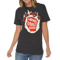 Liberal Feminist Agenda Funny Feminism Gift Vintage T-shirt | Artistshot