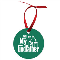 Will You Be My Godfather Ornament | Artistshot