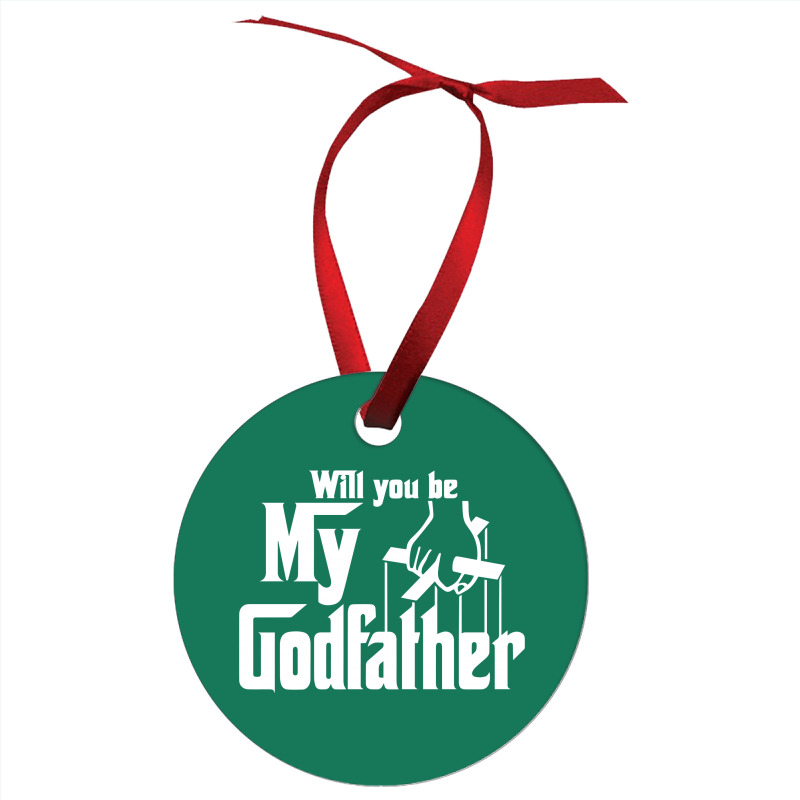 Will You Be My Godfather Ornament | Artistshot