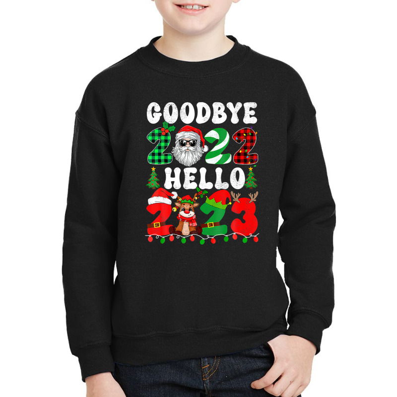 Goodbye 2022 Hello 2023 Merry Christmas Happy New Year 2023 Youth Sweatshirt by mowrygalibal | Artistshot