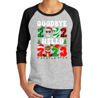 Goodbye 2022 Hello 2023 Merry Christmas Happy New Year 2023 Youth 3/4 Sleeve | Artistshot