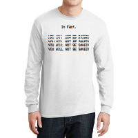 In Fact, You Will Not Be Saved. Long Sleeve Shirts | Artistshot