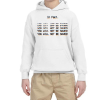 In Fact, You Will Not Be Saved. Youth Hoodie | Artistshot