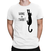 Cat Hang In There T-shirt | Artistshot