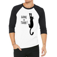 Cat Hang In There 3/4 Sleeve Shirt | Artistshot