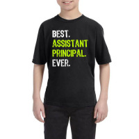 Best Assistant Principal Ever Youth Tee | Artistshot