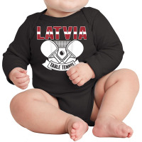 Latvia Table Tennis Lovers   Support Latvian Ping Pong Team T Shirt Long Sleeve Baby Bodysuit | Artistshot