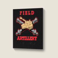 Field Artillery King Of Battle Portrait Canvas Print | Artistshot