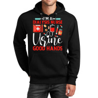 I'm A Dialysis Nurse Good Hands Nursing Tech Nephrology T Shirt Unisex Hoodie | Artistshot