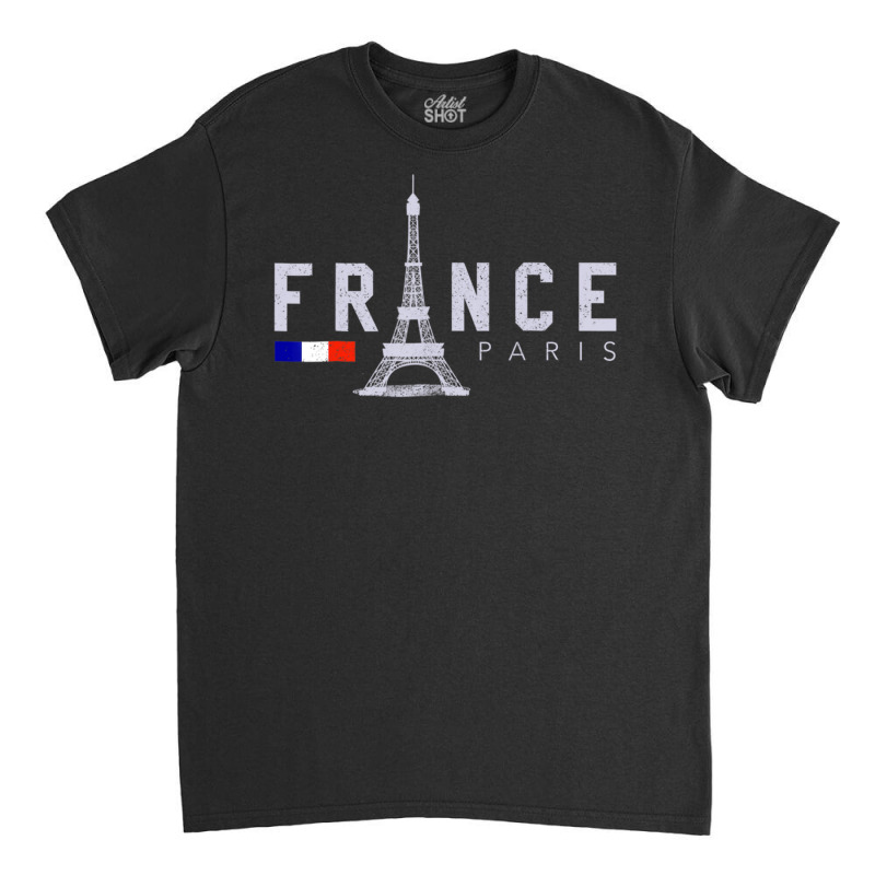 France Paris French Flag Eiffel Tower Souvenir Classic T-shirt by Min06 | Artistshot