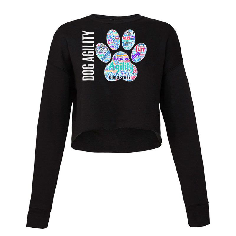 Fun Dog Agility Dog Agility Word Cloud, Paw Shape Cropped Sweater by rastyrocl | Artistshot