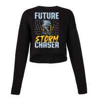 Future Storm Chaser Meteorologist Storm Hunter Cropped Sweater | Artistshot