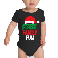 Forced Family Fun Sarcastic Adult Christmas Baby Bodysuit | Artistshot