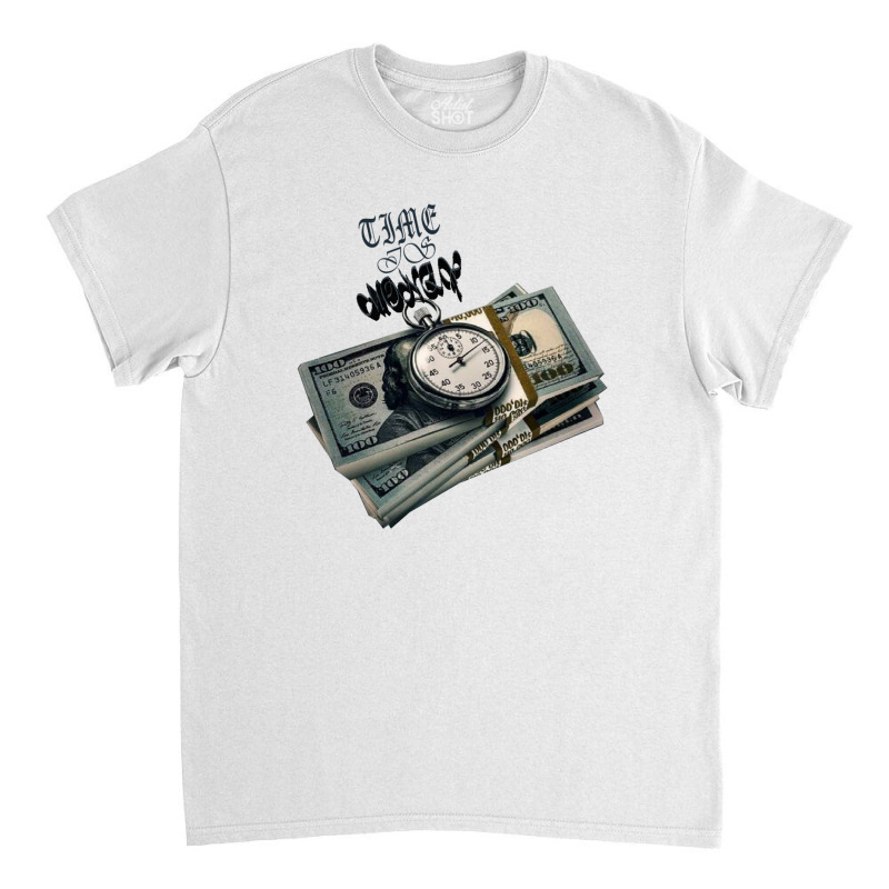 Time Is Money Classic T-shirt by goldenshop | Artistshot