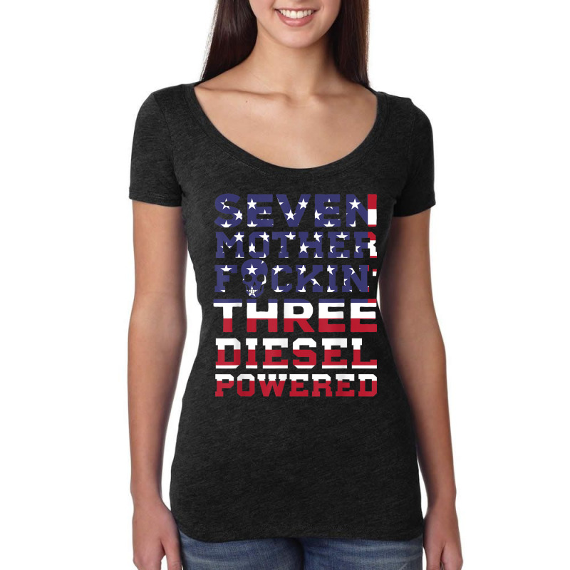 Seven Mother Fuckin' Three Diesel Powered Women's Triblend Scoop T-shirt by ESTAULS | Artistshot