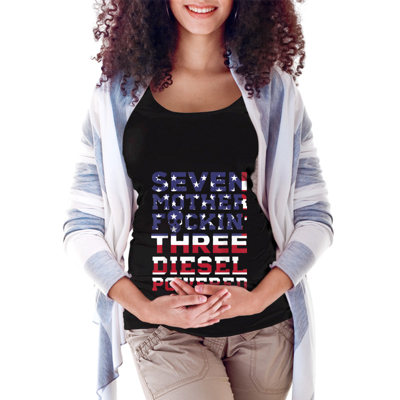 Seven Mother Fuckin' Three Diesel Powered Maternity Scoop Neck T-shirt by ESTAULS | Artistshot