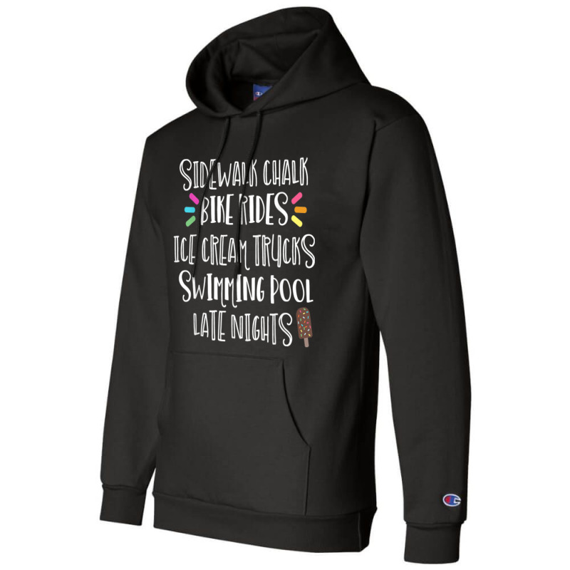 Sidewalk Chalk Bike Rides Ice Cream Swimming Late Nights Champion Hoodie by ESTAULS | Artistshot