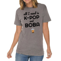 All I Need Is K Pop And Boba Bubble Tea Funny Vintage T-shirt | Artistshot