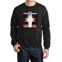 Chris De Burgh Crusader Crewneck Sweatshirt | Artistshot