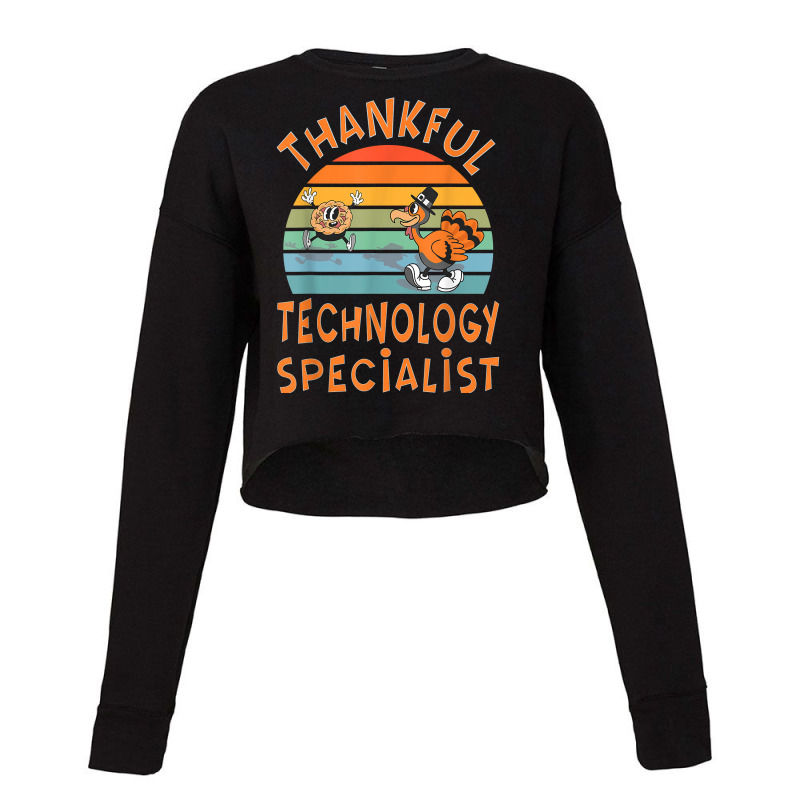 Technology Specialist Job Funny Thanksgiving T Shirt Cropped Sweater by maryannmjra8 | Artistshot