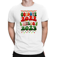 Goodbye 2022 Hello 2023 Happy New Year Christmas Xmas Groovy T-shirt | Artistshot