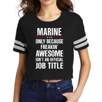 Gift For Freakin' Awesome Marine Scorecard Crop Tee | Artistshot