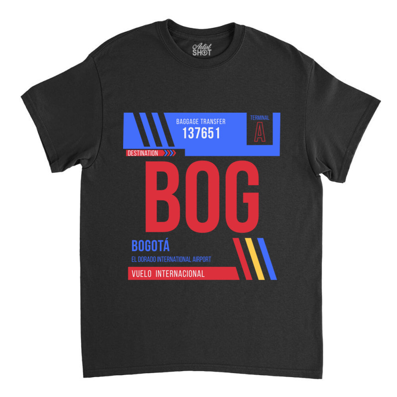 Bogota Bog Airport Code Baggage Tag Classic T-shirt by SandraDelpha | Artistshot