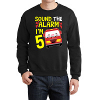 Sound The Alarm I'm 5 Firetruck Five Years Old Birthday Long Sleeve Crewneck Sweatshirt | Artistshot