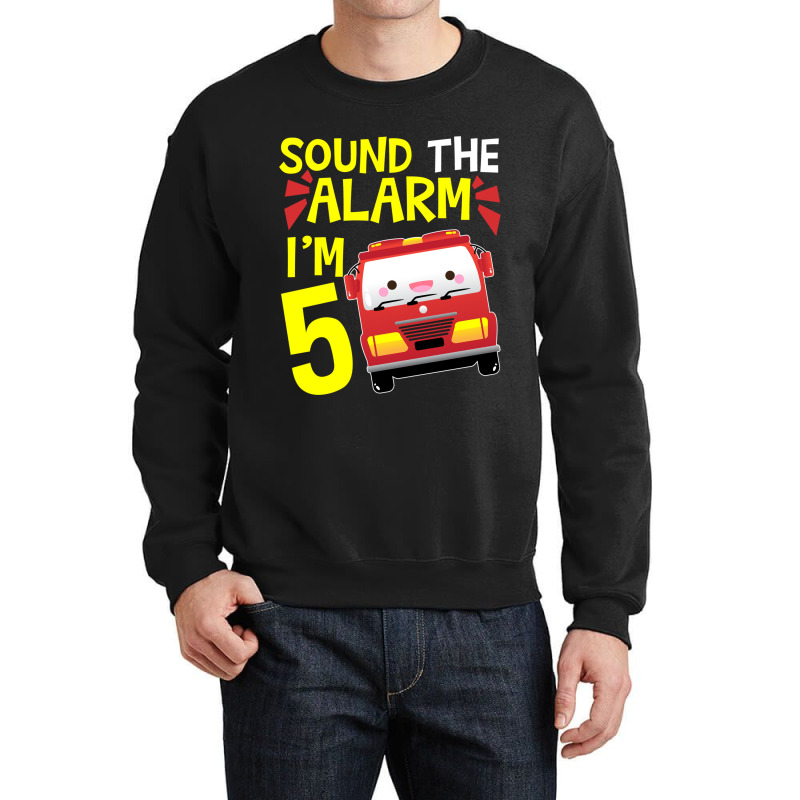 Sound The Alarm I'm 5 Firetruck Five Years Old Birthday Long Sleeve Crewneck Sweatshirt by ESTAULS | Artistshot