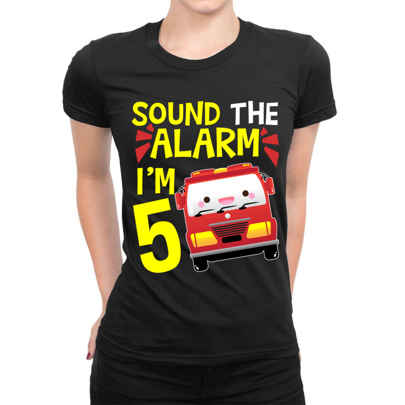 Sound The Alarm I'm 5 Firetruck Five Years Old Birthday Long Sleeve Ladies Fitted T-Shirt by ESTAULS | Artistshot