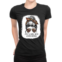 Just A Girl Who Loves To Read Messy Bun Booj Cute Book Worm Ladies Fitted T-shirt | Artistshot