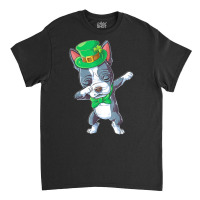 Boston Terrier T  Shirt St Patricks Day   Dabbing Boston Terrier Dab D Classic T-shirt | Artistshot