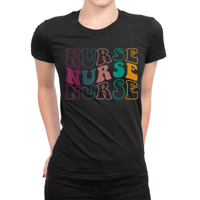 Retro Future Nurse Life For Registered Nurse Tee Nurse's Day Ladies Fitted T-shirt | Artistshot