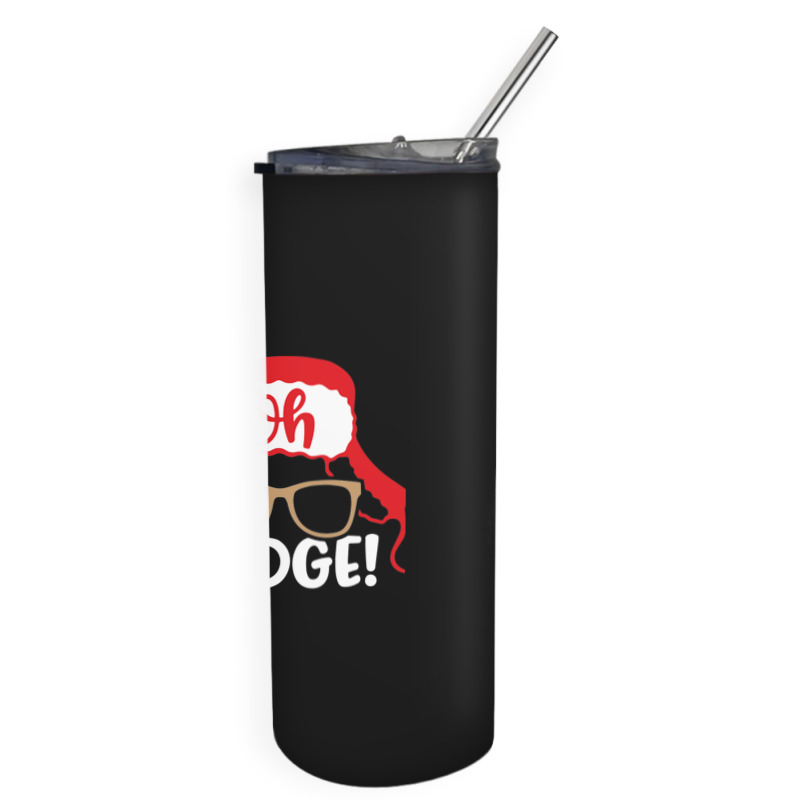 Oh Fudge T-shirt Skinny Tumbler | Artistshot