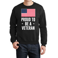 Proud To Be A Veteran With American Flag Crewneck Sweatshirt | Artistshot