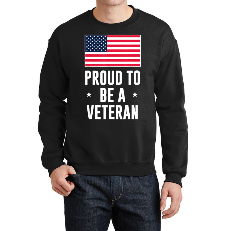 Proud To Be A Veteran With American Flag Crewneck Sweatshirt by bummercaught | Artistshot