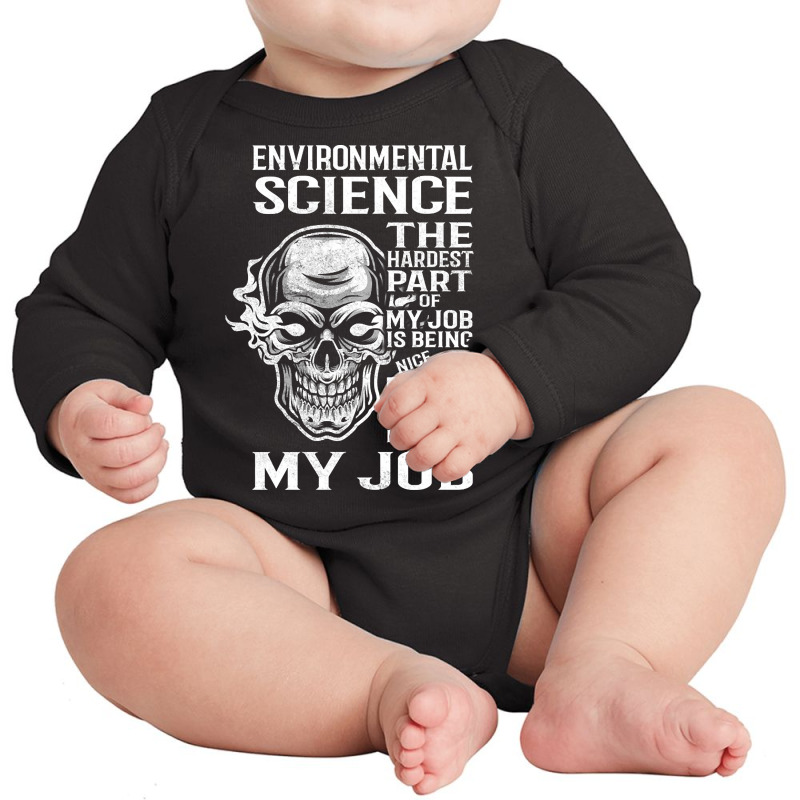 Environmental Science T Shirt - The Hardest Part Gift 2 Item Tee Long Sleeve Baby Bodysuit by Jankonen637 | Artistshot