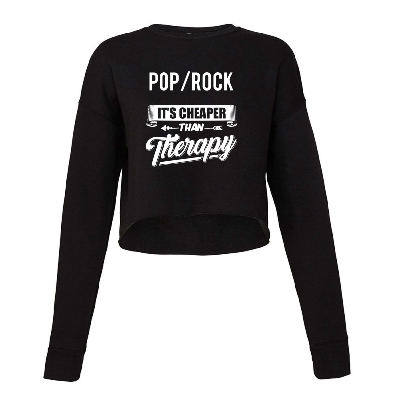 Pop Rock Novelty Pop Rock Quote Shirt Cropped Sweater by WayneBolton | Artistshot