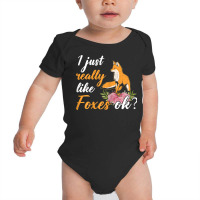 Animal Fox Cute Kids I Just Really Like Foxes Ok T Shirt Baby Bodysuit | Artistshot